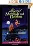 Magical Mermaids and Dolphin Oracle Cards: A 44-Card Deck and Guidebook