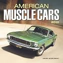 American Muscle Cars 2010 Wall Calendar