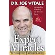 Expect Miracles by Joe Vitale