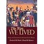 The Way We Lived: Essays and Documents in American Social History, Volume II: 1865 - Present (Way We Lived Vol 2)