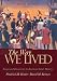 The Way We Lived: Essays and Documents in American Social History, Volume II: 1865 - Present (Way We Lived Vol 2)