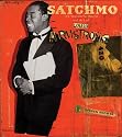 Satchmo: The Wonderful World and Art of Louis Armstrong