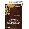 Uhren als Kapitalanlage: Status, Luxus, lukrative Investition