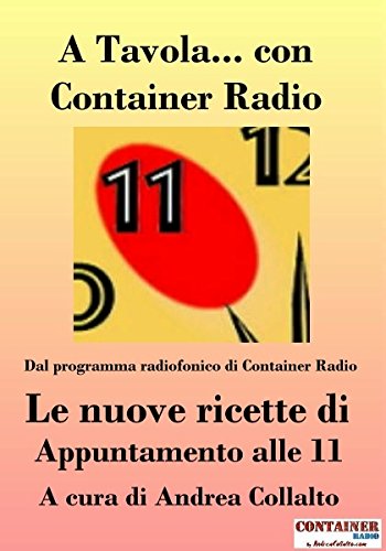 A Tavola Con Container Radio (Italian Edition)