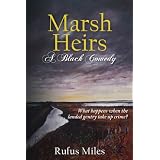 Marsh Heirs - A Black Comedy