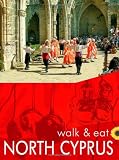 North Cyprus (Walk & Eat Guides)
