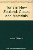 Torts in New Zealand : cases and materials