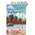 Das bisschen Kuchen: (K)ein Di�t-Roman