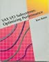 Vax I-O Subsystems: Optimizing Performance