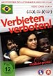 Proibido Proibir! - Verbieten verboten!