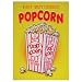 Hot Buttered Popcorn Metal Sign