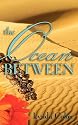 The Ocean Between