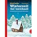 Winterzeit, tief verschneit: Ein Dutzend und eine Geschichte f�r Gro�e und Kleine