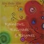 Rainbows Railroads & Rhymes
