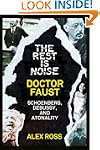 The Rest Is Noise Series: Doctor Faus...