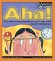 Aha!: The Most Interesting Book You’ll Ever Read about Intelligence (Mysterious You)
