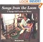 Songs from the Loom: A Navajo Girl Learns to Weave (We Are Still Here)