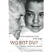 Wo bist du?: Demenz - Abschied zu Lebzeiten