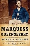 The Marquess of Queensberry: Wilde's...