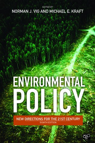 Environmental Policy: New Directions for the Twenty-First Century...