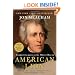 American Lion: Andrew Jackson in the White House