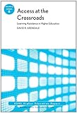 Access at the crossroads : learning assistance in higher education