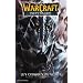 WarCraft, tome 2 :  Le Puits solaire