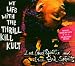 Kult-I See Good Spirits I See Bad Spirits