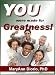 You Were Made for Greatness!