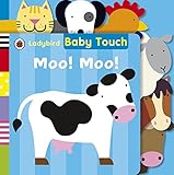Baby Touch: Moo! Moo! Tab Book RS.297.50 (46.00% Off) - Amazon