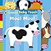 Baby Touch: Moo! Moo! Tab Book RS.298.00