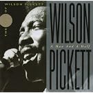 A Man and a Half: the Best of Wilson Pickett