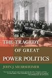 The Tragedy of Great Power Politics (College Edition)  (The Norton Series in World Politics)
