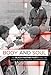 Body and Soul: The Black Panther Party and the Fight against Medical Discrimination