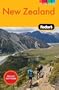 Fodor's New Zealand, 15th Edition (Full-color Travel Guide)