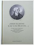 Produkt-Bild: "Eben komme ich von Haydn..." Georg August Griesingers Korrespondenz mit Joseph Haydns Verleger Breitkopf & H&auml;rtel 1799-1819