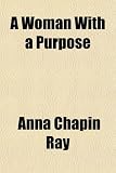A Woman with a Purpose