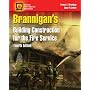 Branningan's Building Construction for the Fire Service