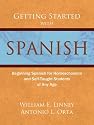 Getting Started with Spanish: Beginning Spanish for Homeschoolers and Self-Taught Students of Any Age (homeschool Spanish, teach yourself Spanish, learn Spanish at home)