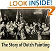 The Story of Dutch Painting