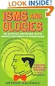 Isms and Ologies: 453 Difficult Doctrines You've Always Pretended to Understand