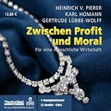 Zwischen Profit und Moral. 3 CDs