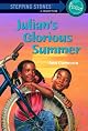 Julian's Glorious Summer (Stepping Stone Books)