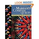 Mariner's Compass Quilts - Setting a New Course: New Process, New Patterns, New Projects