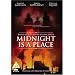 Midnight Is A Place [DVD]