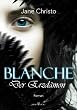 Blanche, Band 01:  Der Erzd�mon