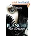 Blanche, Band 01:  Der Erzd�mon