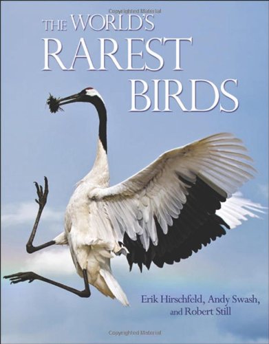 The World's Rarest Birds (WILDGuides)