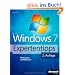 Microsoft Windows 7-Expertentipps. Mit Ausblick auf Windows 8
