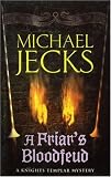 A Friar s Bloodfeud (Knights Templar)